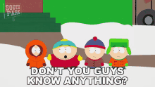 Dont You Guys Know Anything Cartman GIF - Dont You Guys Know Anything Cartman South Park GIFs