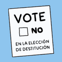 Vote No En La Elección De Destitución GIF - Vote No En La Elección De Destitución Voto GIFs
