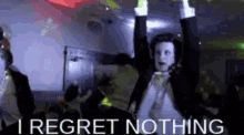 I Regret Nothing Dance GIF - I Regret Nothing Dance Party GIFs