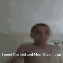 Peed The Bed Dancing GIF - Peed The Bed Dancing Mom Clean It GIFs