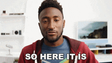 So Here It Is Marques Brownlee GIF - So Here It Is Marques Brownlee Here You Go GIFs