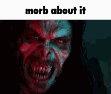 morbius morb about it morb about it