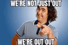 We Are Out We Are Out Out GIF - We Are Out We Are Out Out Wearenotjustout GIFs