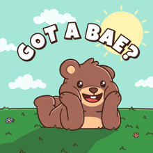 a cartoon of a teddy bear laying in the grass with the words got a bae below it