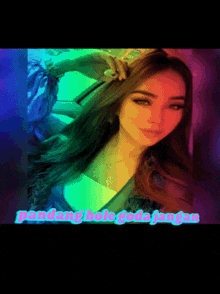 a rainbow colored photo of a woman with the words " pandang bole goda jangan " on the bottom
