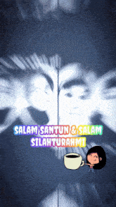 a cartoon of a woman holding a cup of coffee with the words salam santun & salam silahturahmi on the bottom
