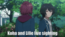 a couple of anime characters standing next to each other with the words koha and lilie live sighting above them