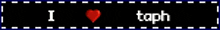 a banner that says i love taph with a red heart