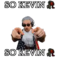 a man in an american flag costume says so kevin and so kevin