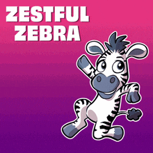 a cartoon zebra with the words " zestful zebra " behind it