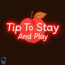 a red apple with a yellow leaf and the words tip to stay and play