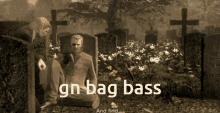 Gn Bag Bass Gn GIF - Gn Bag Bass Gn Bag Bass GIFs
