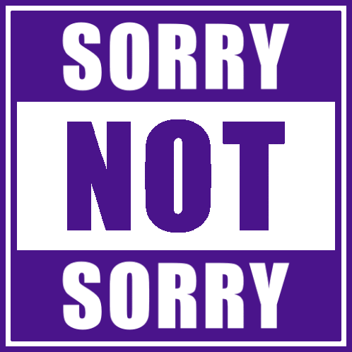 Sorry Not Sorry Woman Power Sticker - Sorry Not Sorry Woman Power Joypixels Stickers