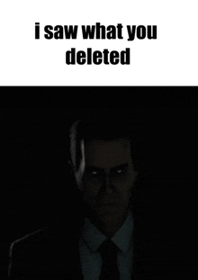 I Saw What You Deleted Half-life GIF - I Saw What You Deleted Half-life Gman GIFs