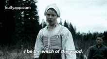 I Be The Witch Of The Wood..Gif GIF - I Be The Witch Of The Wood. Person Human GIFs