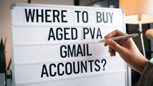 a person is writing on a whiteboard that says where to buy aged pva gmail accounts