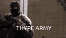 Thype Thype Army GIF