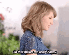 Taylor Swift That Makes Me Happy GIF - Taylor Swift That Makes Me Happy Smiling GIFs