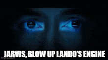 jarvis blow up lando 's engine is written on a screen