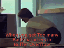 Buffer Bufferoverflow GIF - Buffer Bufferoverflow Bad Characters GIFs