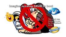 a cartoon with a red circle around it that says imagine needing grub to boot on it