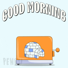 a penguin is sitting in a toy toaster with the words good morning above it