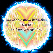 a picture of a heart with the words ich nehme mein herrliches leben in dankbarkeit an written on it