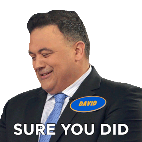 Sure You Did David Sticker - Sure You Did David Family Feud Canada Stickers