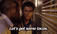 Let'S Get Some Tacos - Psych GIF - Psych Taco Taco Tuesday GIFs