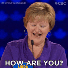 how are you linda family feud canada whats up how are you doing