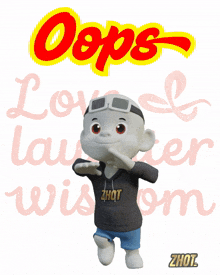 a cartoon character is standing in front of a sign that says oops love laughter and wisdom