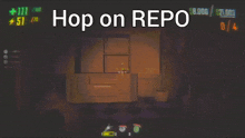 a video game with the words hop on repo on the screen