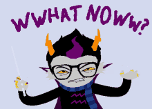a cartoon character is holding a wand and says " what now ? "