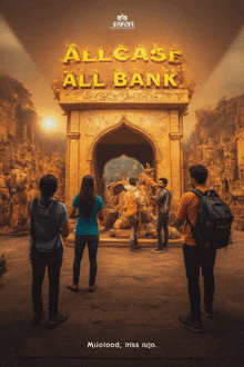a group of people are standing in front of a statue that says all case all bank