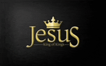 jesus king of kings logo with a crown on a black background