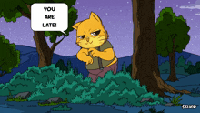 a cartoon cat with a speech bubble that says " you are late "