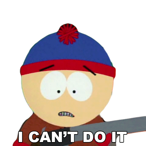 I Cant Do It Stan Marsh Sticker - I Cant Do It Stan Marsh South Park Stickers