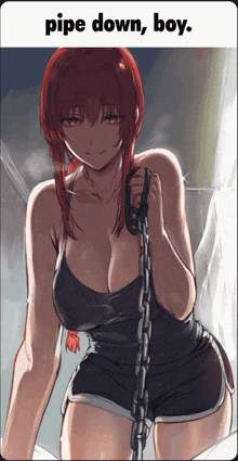 a picture of a girl with red hair holding a chain and the caption pipe down boy