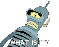 What Is It Bender Sticker - What Is It Bender Futurama Stickers