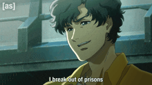 a man in a yellow shirt with the words i break out of prisons below him