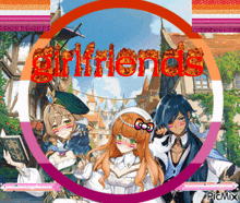 a group of anime characters are in a circle with the words " girlfriends " written on it
