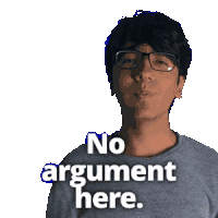 a man with glasses says " no argument here " with his hands