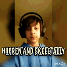 Shut Up Hiifren GIF - Shut Up Hiifren Skeletally GIFs