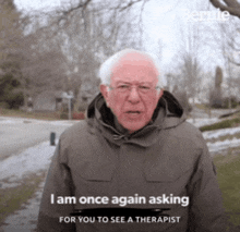bernie sanders is asking for you to see a therapist