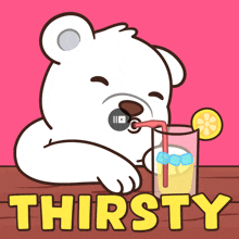 a cartoon of a polar bear drinking a glass of lemonade with the word thirsty underneath it