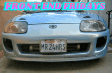 Mr24hrs Front End Fridays GIF - Mr24hrs Front End Fridays Toyota Supra GIFs