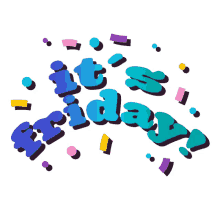 its friday happy friday weekend