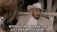 Without Proof Theyre Just An Empty Claim Explaining GIF - Without Proof Theyre Just An Empty Claim Explaining Cowboy Hat GIFs