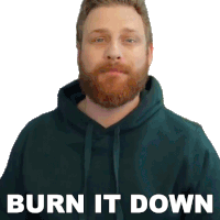 Burn It Down Grady Smith Sticker - Burn It Down Grady Smith Light It On Fire Stickers