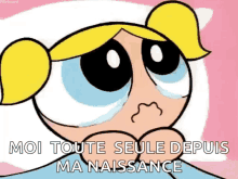 sad face alone forever powerpuff girls bubble alone s ince birth